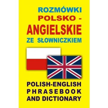 Rozmówki polsko-angielskie ze słowniczkiem