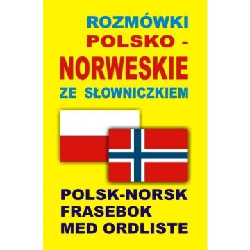 Rozmówki polsko-norweskie ze słowniczkiem