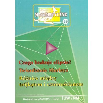 Miniatury matematyczne 39 Czego brakuje elipsie?