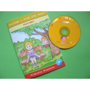 Słucham i uczę się mówić. Przyimki + CD