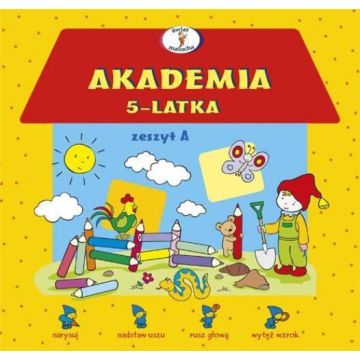 Akademia 5-latka zeszyt A