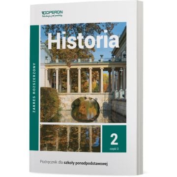 Podręcznik Historia 2. Część 2. Zakres rozszerzony. Liceum i technikum