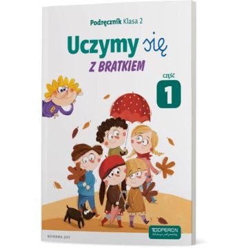 Edukacja wczesnoszkolna 2. Cz. 1. Podręcznik