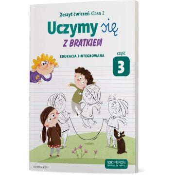 Edukacja wczesnoszkolna 2. Edukacja zintegrowana. Zeszyt ćwiczeń 3