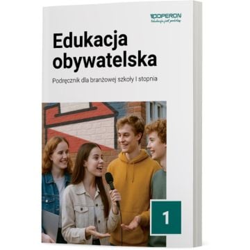 Podręcznik Edukacja obywatelska 1. Szkoła branżowa I stopnia