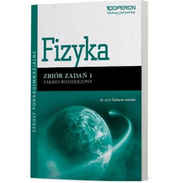 Fizyka 1. Zbiór zadań. Zakres rozszerzony. Ciekawi świata