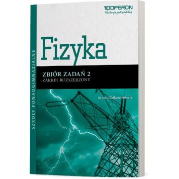 Fizyka 2. Zbiór zadań. Zakres rozszerzony. Ciekawi świata
