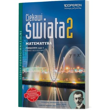 Matematyka 2. Podręcznik. Zakres rozszerzony. Ciekawi świata