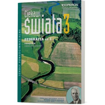 Geografia 3. Podręcznik. Zakres rozszerzony. Ciekawi świata cz. 1