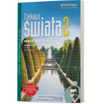 Matematyka 2. Podręcznik Zakres Rozszerzony. Ciekawi świata cz.II