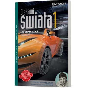Informatyka 1. Zakres Rozszerzony. Ciekawi świata. Podręcznik dostosowany do wieloletniego użytku.