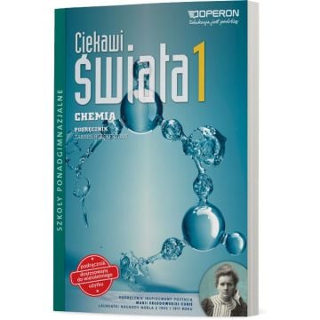 Chemia 1. Zakres Rozszerzony. Ciekawi świata. Podręcznik. Podręcznik dostosowany do wieloletniego użytku.