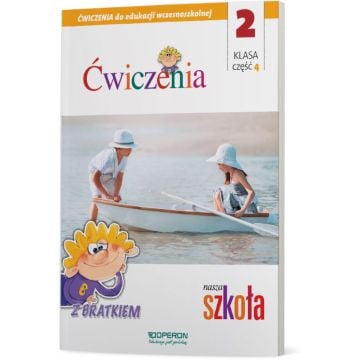 Edukacja wczesnoszkolna klasa 2. Zeszyt ćwiczeń 4. Edukacja zintegrowana.