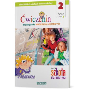 Edukacja wczesnoszkolna klasa 2. Zeszyt ćwiczeń 3. Matematyka