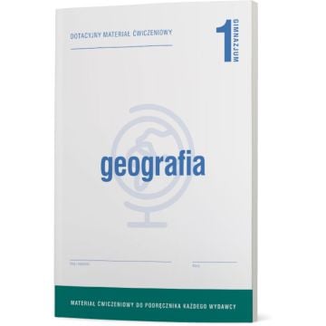Geografia 1. Uniwersalne materiały ćwiczeniowe