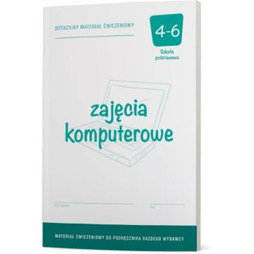 Zajęcia komputerowe 4-6. Uniwersalne materiały ćwiczeniowe