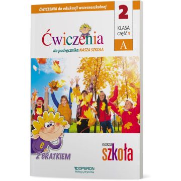 Edukacja wczesnoszkolna 2. Zeszyt ćwiczeń 1A. Edukacja zintegrowana