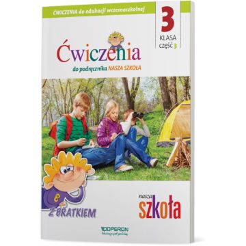 Edukacja wczesnoszkolna 3. Zeszyt ćwiczeń 3. Edukacja zintegrowana