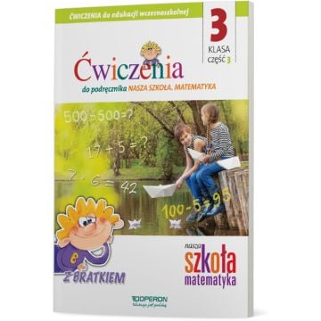 Edukacja wczesnoszkolna 3. Zeszyt ćwiczeń 3. Matematyka