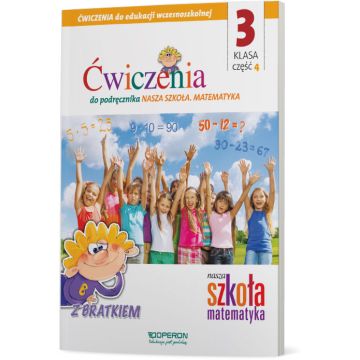 Edukacja wczesnoszkolna 3. Zeszyt ćwiczeń 4. Matematyka