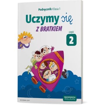 Edukacja wczesnoszkolna 1. Cz. 2. Podręcznik