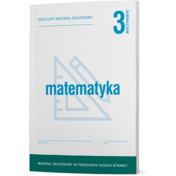 Matematyka 3. Uniwersalne materiały ćwiczeniowe