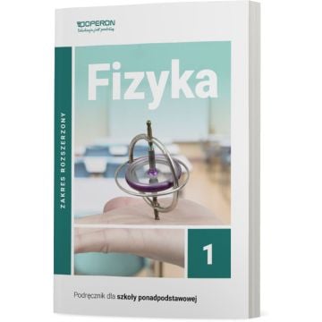 Podręcznik Fizyka 1. Zakres rozszerzony. Liceum i technikum