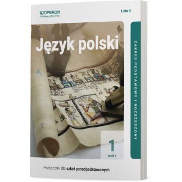 Cyfrowe odzwierciedlenie podręcznika (E-book) Język polski 1. Część 1. Linia II. Zakres podstawowy i rozszerzony. Liceum i technikum