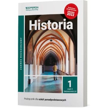 Cyfrowe odzwierciedlenie podręcznika (E-book) Historia 1. Część 2. Zakres rozszerzony - zmiana 2022. Liceum i technikum