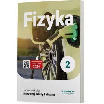Podręcznik Fizyka 2. Szkoła branżowa I stopnia