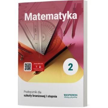 Cyfrowe odzwierciedlenie podręcznika (E-book) Matematyka 2. Szkoła branżowa I stopnia
