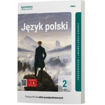 Podręcznik Język polski 2. Część 2. Linia I. Zakres podstawowy i rozszerzony. Liceum i technikum
