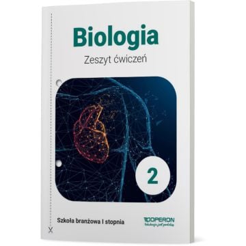 Zeszyt ćwiczeń. Biologia 2. Szkoła branżowa I stopnia