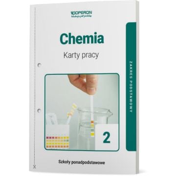 Karty pracy ucznia. Chemia 2. Zakres podstawowy. Liceum i technikum