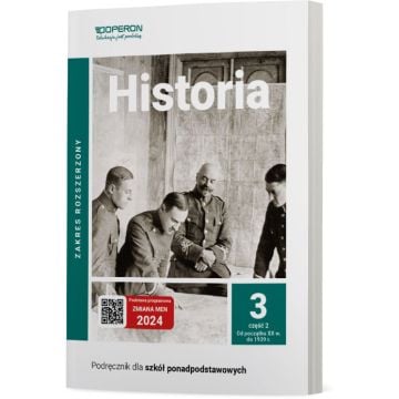 Podręcznik Historia 3. Część 2. Zakres rozszerzony. Liceum i technikum