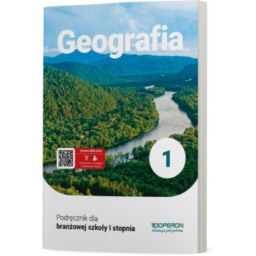 Cyfrowe odzwierciedlenie podręcznika (E-book) Geografia 1. Szkoła branżowa I stopnia