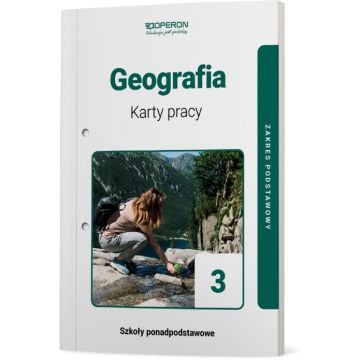 Karty pracy ucznia. Geografia 3. Zakres podstawowy. Liceum i technikum