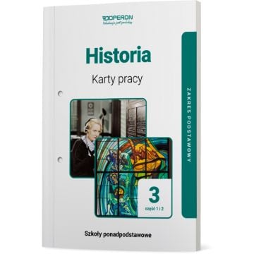 Karty pracy ucznia. Historia 3. Część 1 i 2. Zakres podstawowy. Liceum i technikum