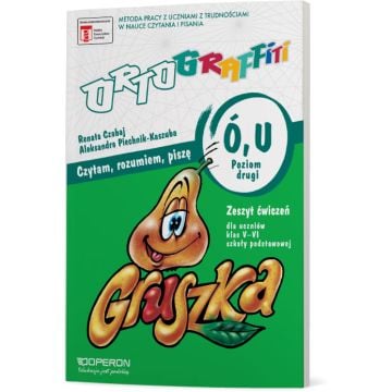 Ortograffiti U-Ó. Poziom 2. Klasy V-VI