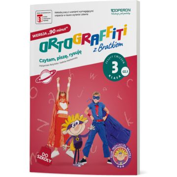 Ortograffiti z Bratkiem. Wersja 90 minut. Klasa 3. Część 1.