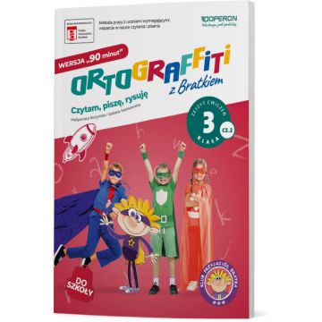 Ortograffiti z Bratkiem. Wersja 90 minut. Klasa 3. Część 2.