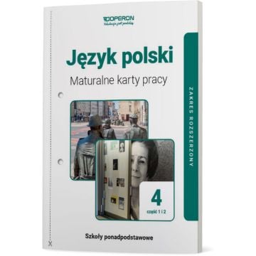 Maturalne karty pracy. Język polski 4. Linia I. Zakres rozszerzony. Liceum i technikum