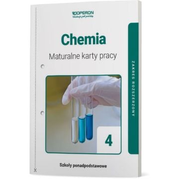 Maturalne karty pracy. Chemia 4. Zakres rozszerzony. Liceum i technikum.