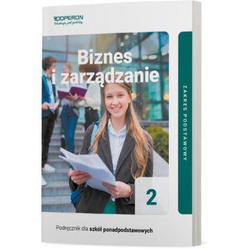 Cyfrowe odzwierciedlenie podręcznika (E-book) Biznes i zarządzanie 2. Zakres podstawowy. Liceum i technikum