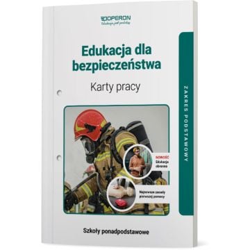 Karty pracy ucznia. Edukacja dla bezpieczeństwa. Zakres podstawowy. Liceum i technikum - zmiana 2022
