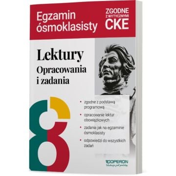 Lektury na egzaminie ósmoklasisty. Opracowania i zadania