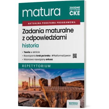 Zadania maturalne z odpowiedziami. Matura 2027. Historia. Repetytorium