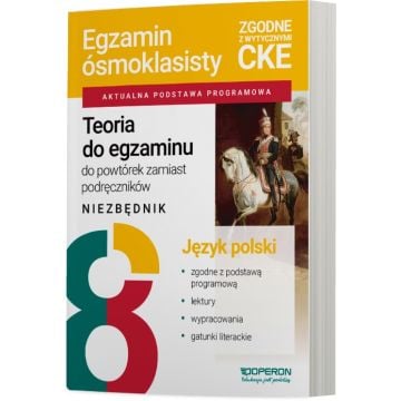 Teoria do egzaminu. Egzamin ósmoklasisty 2027. Język polski. Niezbędnik