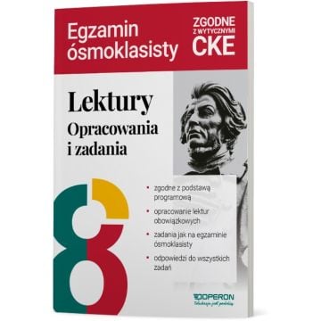 Lektury na egzaminie ósmoklasisty. Opracowania i zadania