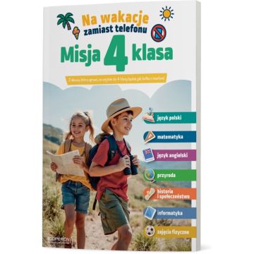 Misja 4 klasa. Letnia zabawa, która daje przewagę we wrześniu